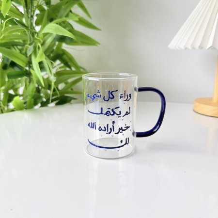 مج زجاج شفاف وراء كل شيء لم يكتمل خير اراده الله لك